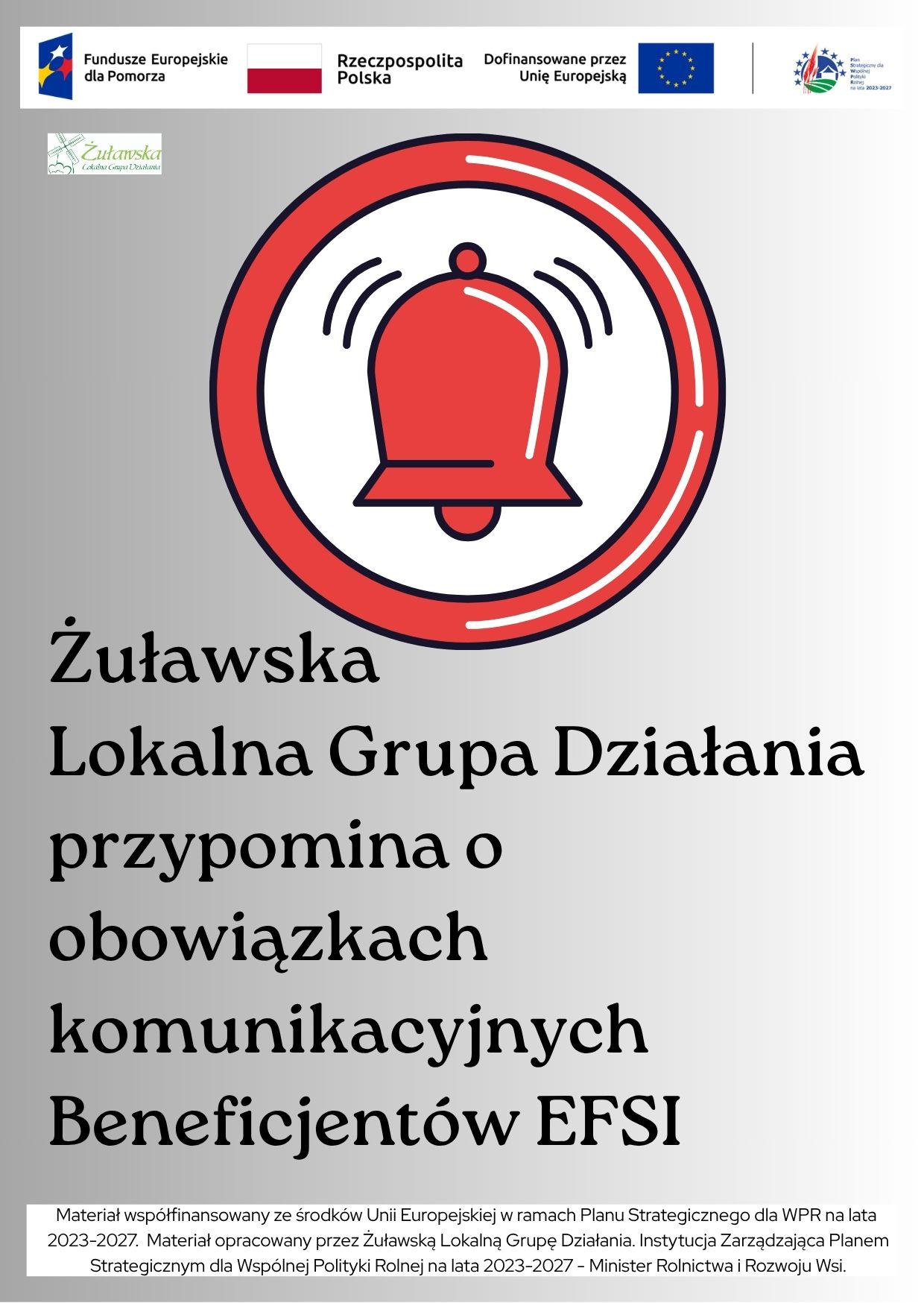 Materiał współfinansowany ze środków Unii Europejskiej w ramach Planu Strategicznego dla WPR na lata 2023 2027. Materiał opracowany przez Żuławską Lokalną Grupę Działania. Instytucja Zarządzająca